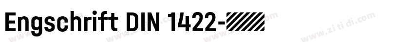 Engschrift DIN 1422字体转换